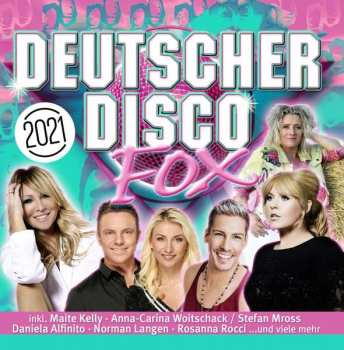 Album Kelly,maite-wendler,michael-stereoact: Deutscher Disco Fox 2021