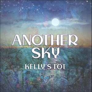 CD Kelly's Lot: Another Sky 528906