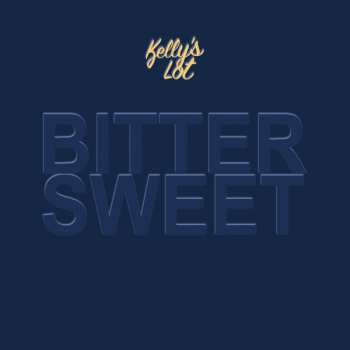 Album Kelly's Lot: Bitter Sweet