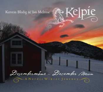 Kelpie: Desembermane - December Moon