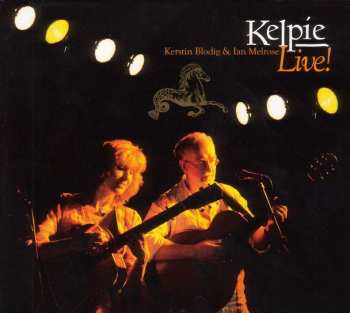 Album Kelpie: Live!