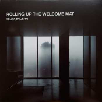 LP Kelsea Ballerini: Rolling Up The Welcome Mat CLR 474469