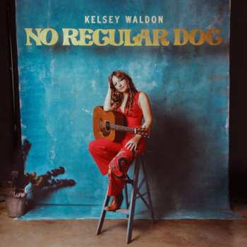 CD Kelsey Waldon: No Regular Dog