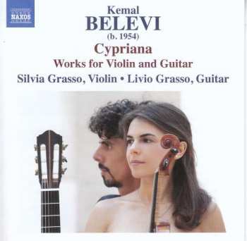 Kemal Belevi: Werke Für Violine & Gitarre