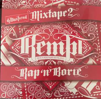 2LP Kempi: Mixtape 2: Rap 'N' Borie