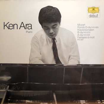 Album Ken Ara: Rondo D-dur KV 485 / Klaviersonaten B-dur KV 570, A-dur KV 331 / Fantasie d-moll KV 397