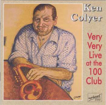 Album Ken Colyer: Very Very Live At The 100 Club