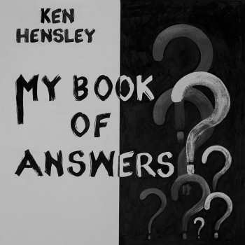 CD Ken Hensley: My Book Of Answers 24471