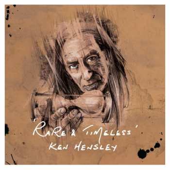 Album Ken Hensley: Rare & Timeless