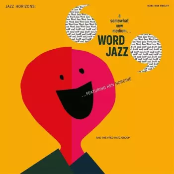Ken Nordine: Word Jazz