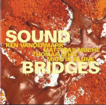 Album Ken Vandermark: Soundbridges