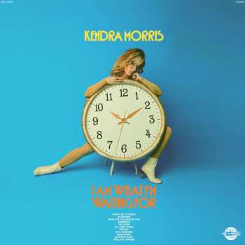CD Kendra Morris: I Am What I'm Waiting For 517262