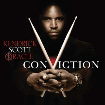Kendrick Scott Oracle: Conviction