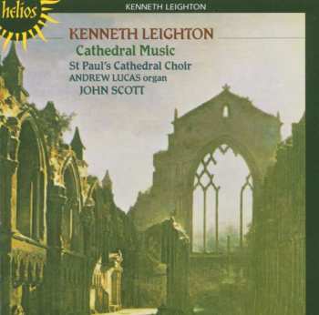 Album Kenneth Leighton: Cathedral Music