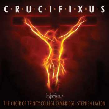 CD Kenneth Leighton: Crucifixus Pro Nobis And Other Choral Works 458979
