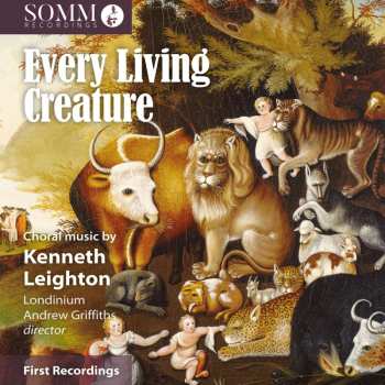 Album Kenneth Leighton: Laudes Animantium Op.61