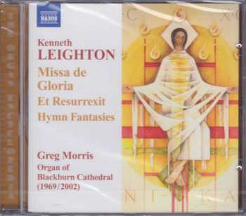 Kenneth Leighton: Organ Music - Missa de Gloria / Et Resurrexit / Hymn Fantasies