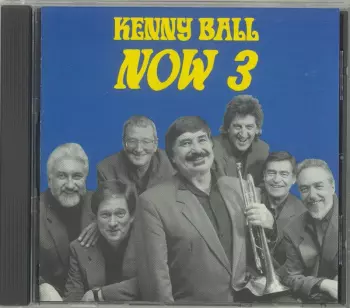 Kenny Ball: Now 3