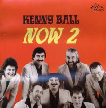CD Kenny Ball: Now 2 410360