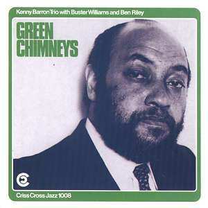 Album Kenny Barron Trio: Green Chimneys