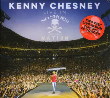 Kenny Chesney: Live In No Shoes Nation