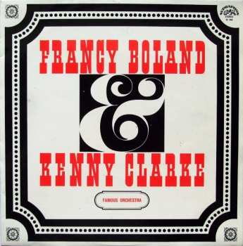 LP Clarke-Boland Big Band: Francy Boland & Kenny Clarke Famous Orchestra 386125