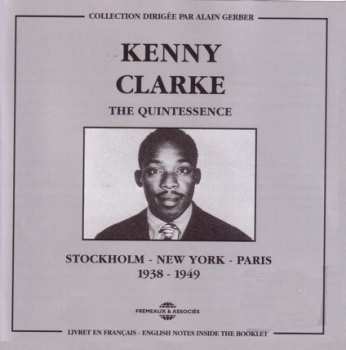 Album Kenny Clarke: Stockholm - New York - Paris 1938 - 1949