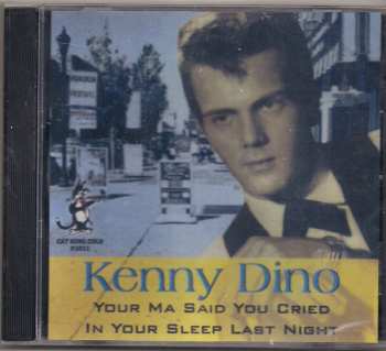 Album Kenny Dino: Your Ma Said You Cried In Your Sleep Last Night