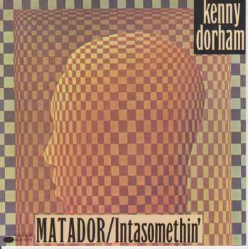 Album Kenny Dorham: Matador / Inta Somethin'