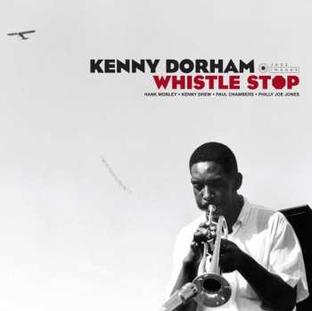 Album Kenny Dorham: Whistle Stop