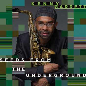 2LP Kenny Garrett: Seeds From The Underground 492422