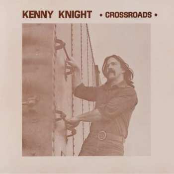 Album Kenny Knight: Crossroads