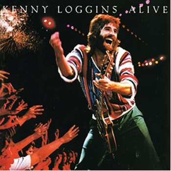 Album Kenny Loggins: Alive