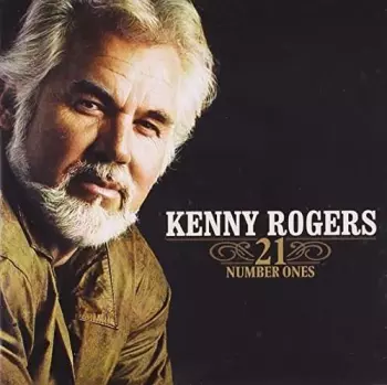 Kenny Rogers: 21 Number Ones