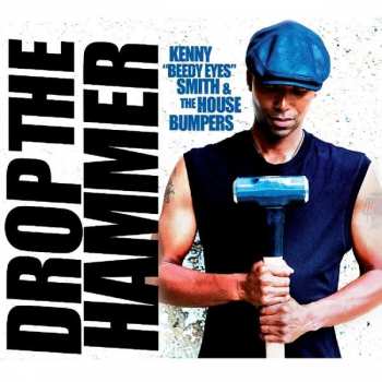 Album Kenny Smith: Drop The Hammer