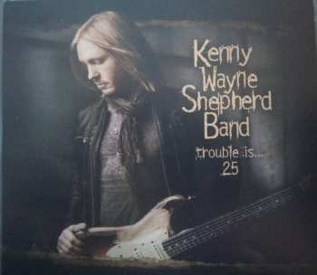 CD/DVD Kenny Wayne Shepherd Band: Trouble is...25 417532