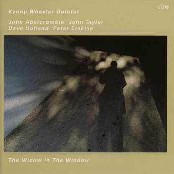 Album Kenny Wheeler Quintet: The Widow In The Window