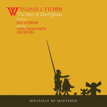 Album Kenny Wheeler: Windmill Tilter (The Story Of Don Quixote)