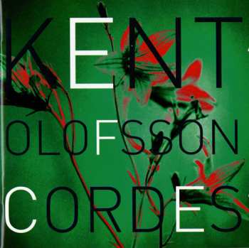 Album Kent Olofsson: Cordes