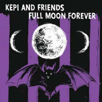 Album Kepi Ghoulie & Friends: Full Moon Forever