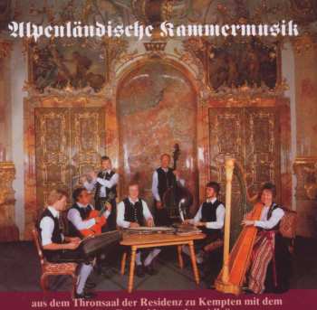 Album Kerber Ensemble: Alpenländische Kammermusik