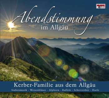 Album Kerber-familie Aus Dem Allgäu: Abendstimmung Im Allgäu