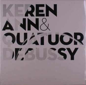 LP Keren Ann: Keren Ann & Quatuor Debussy 143069
