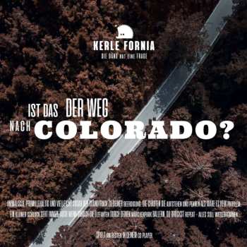 Kerle Fornia: Ist Das Der Weg Nach Colorado?