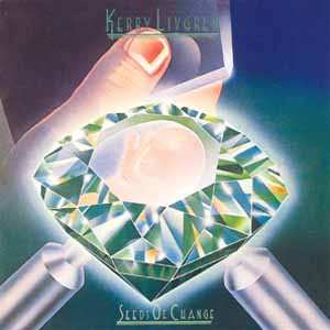 Album Kerry Livgren: Seeds Of Change