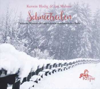 Album Kerstin Blodig & Ian Melrose: Schneetreiben