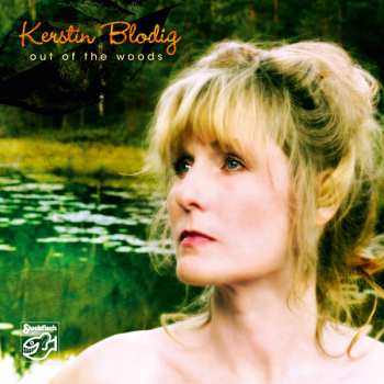Kerstin Blodig: Out of the Woods