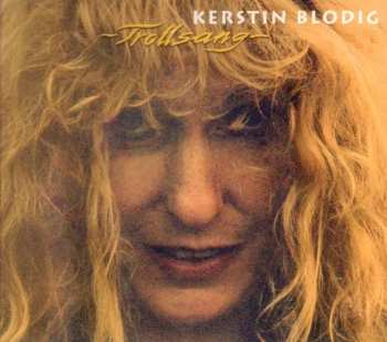 CD Kerstin Blodig: Trollsang 469506