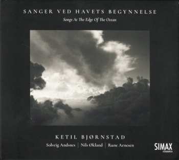 Album Ketil Bjørnstad: Sanger Ved Havets Begynnelse = Songs At The Edge Of The Ocean