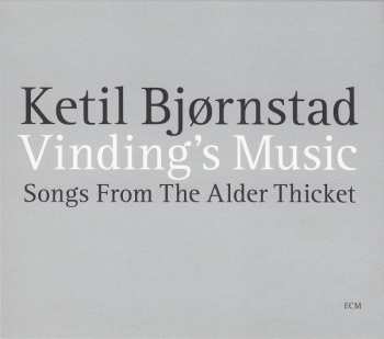 Album Ketil Bjørnstad: Vinding's Music - Songs From The Alder Thicket